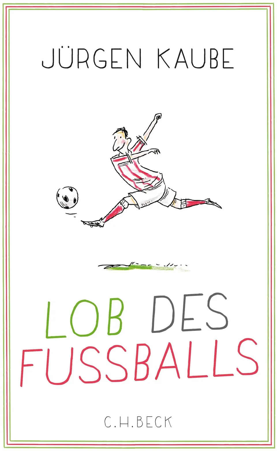 c-h-beck-paperback-lob-des-fu-balls-buch-sportessay image 1