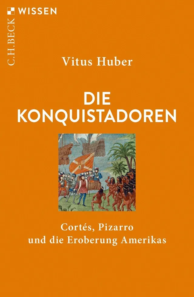 c-h-beck-wissen-die-konquistadoren-buch-cort-s-pizarro-eroberung image 1