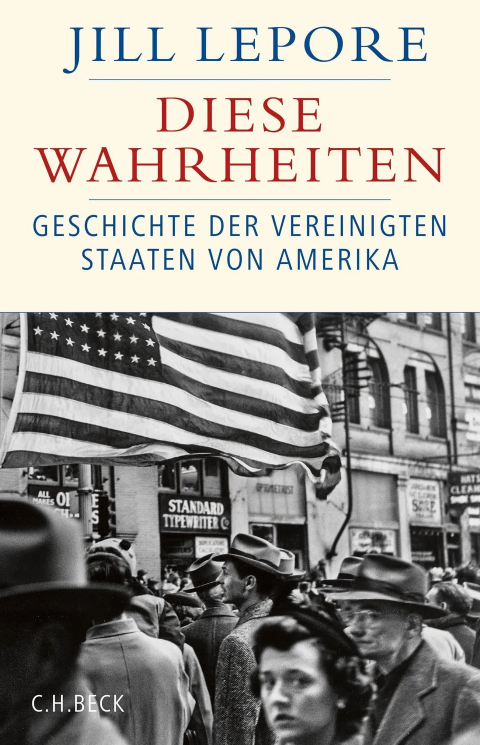 c-h-beck-diese-wahrheiten-buch-geschichte-usa-gebundene-ausgabe image 1