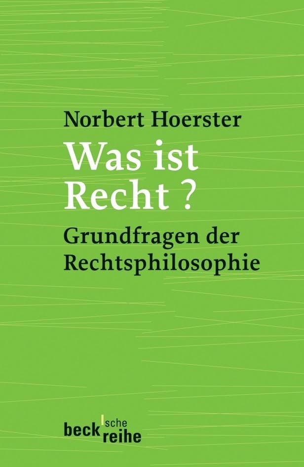 c-h-beck-was-ist-recht-buch-grundfragen-rechtsphilosophie image 1