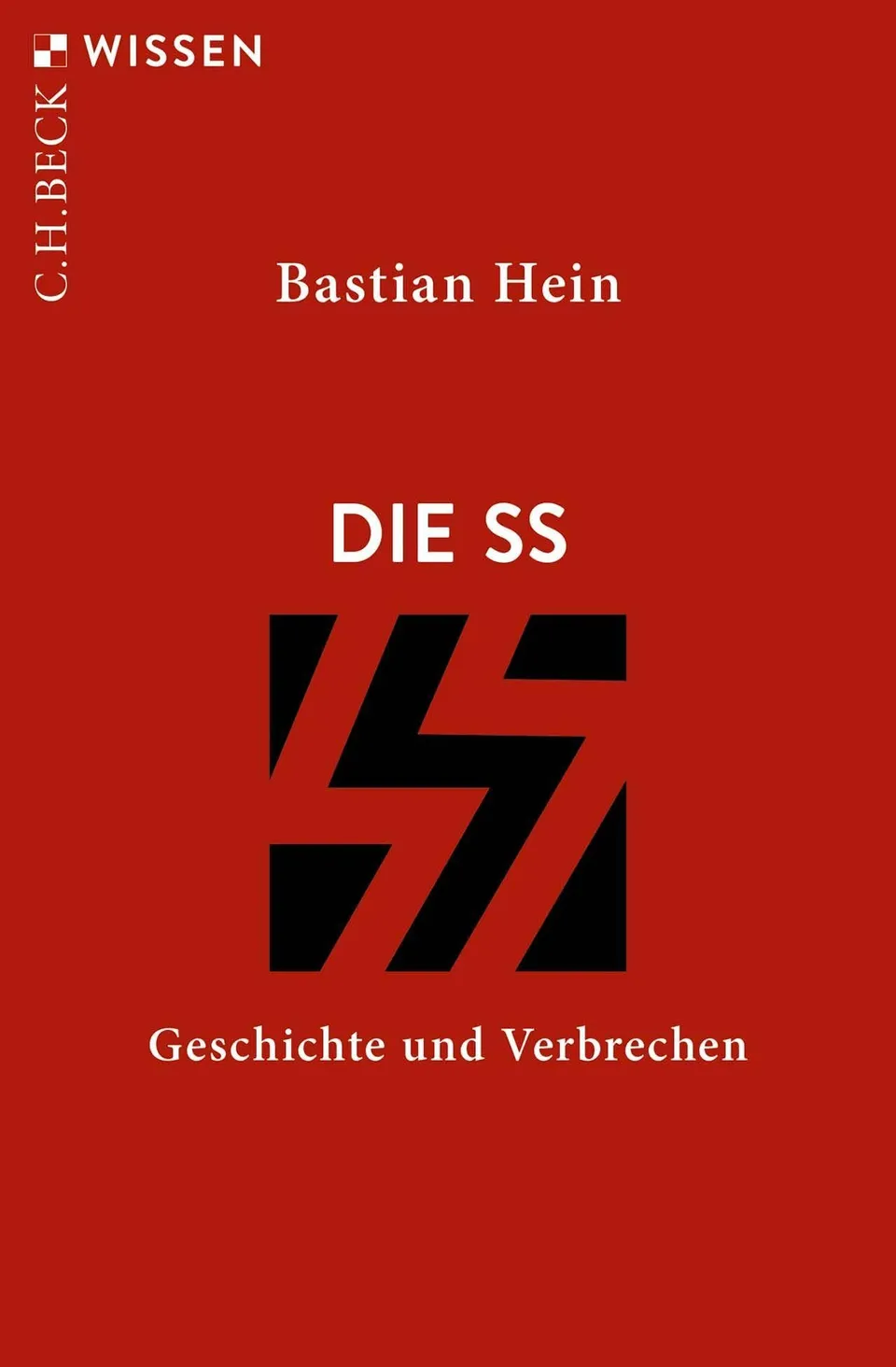 c-h-beck-die-ss-geschichte-und-verbrechen-buch-c-h-beck-wissen image 1