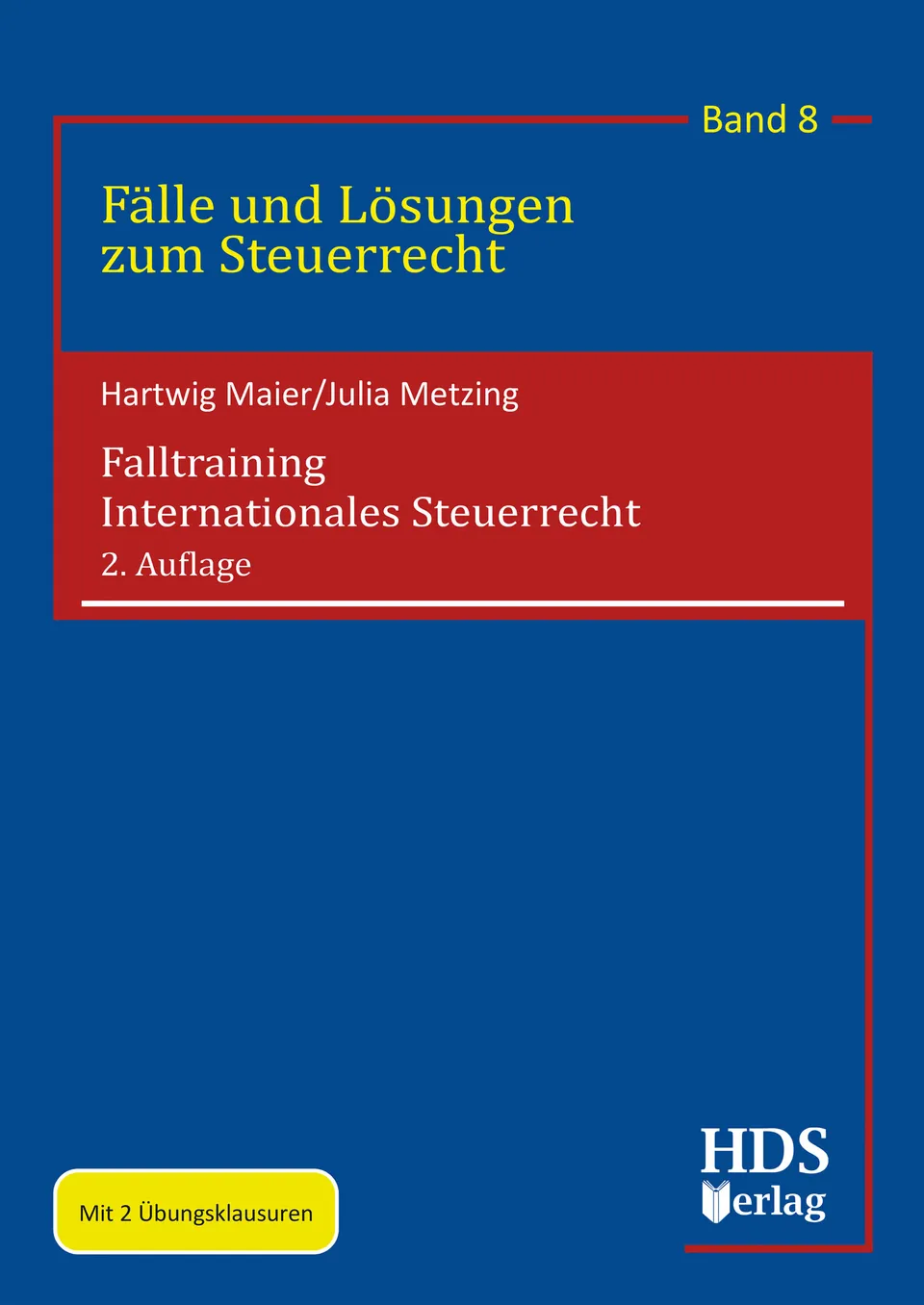 hds-falltraining-internationales-steuerrecht-band-8-2-auflage image 1