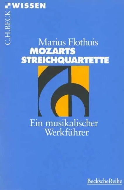 c-h-beck-wissen-mozarts-streichquartette-werkf-hrer-taschenbuch image 1