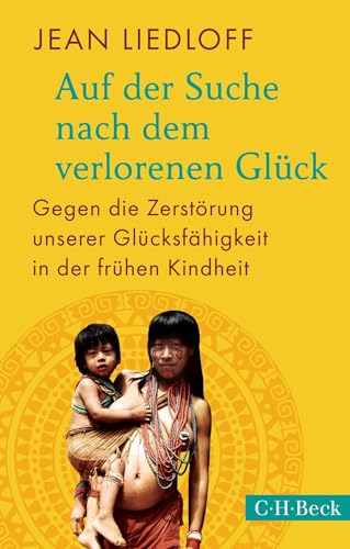 c-h-beck-paperback-auf-der-suche-nach-dem-verlorenen-gl-ck-buch-fr-he-kindheit image 2