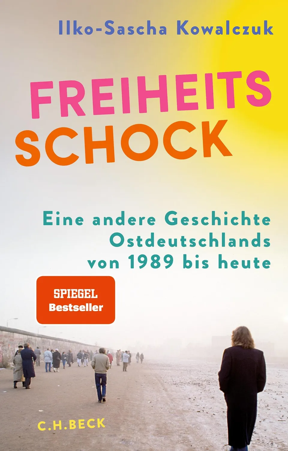 c-h-beck-freiheitsschock-ebook-ostdeutschland-geschichte-kindle image 1