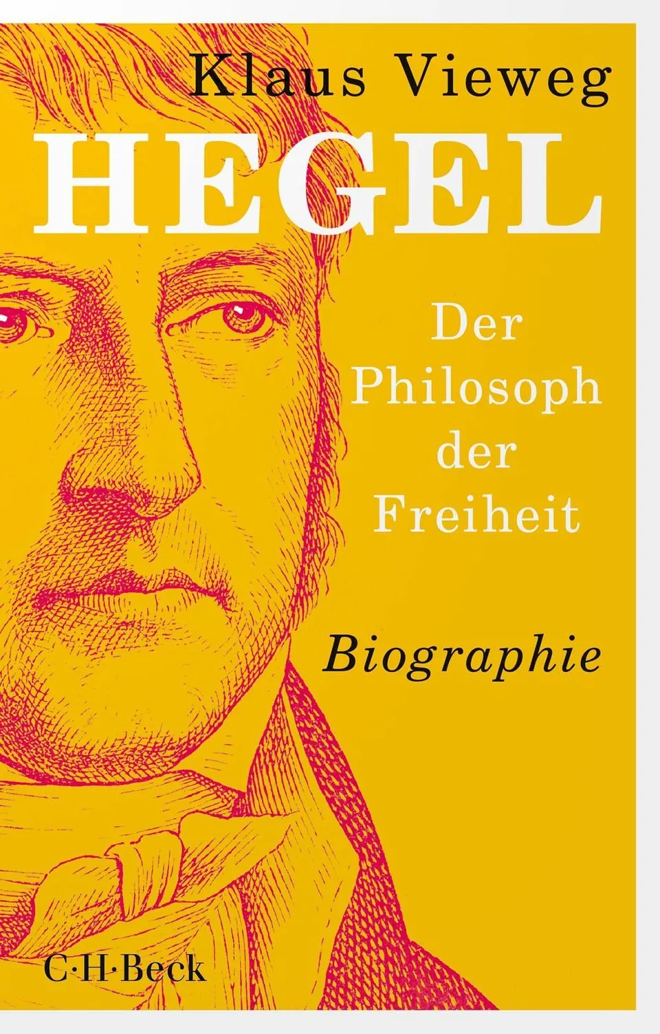 c-h-beck-hegel-der-philosoph-der-freiheit-biografie-taschenbuch image 1