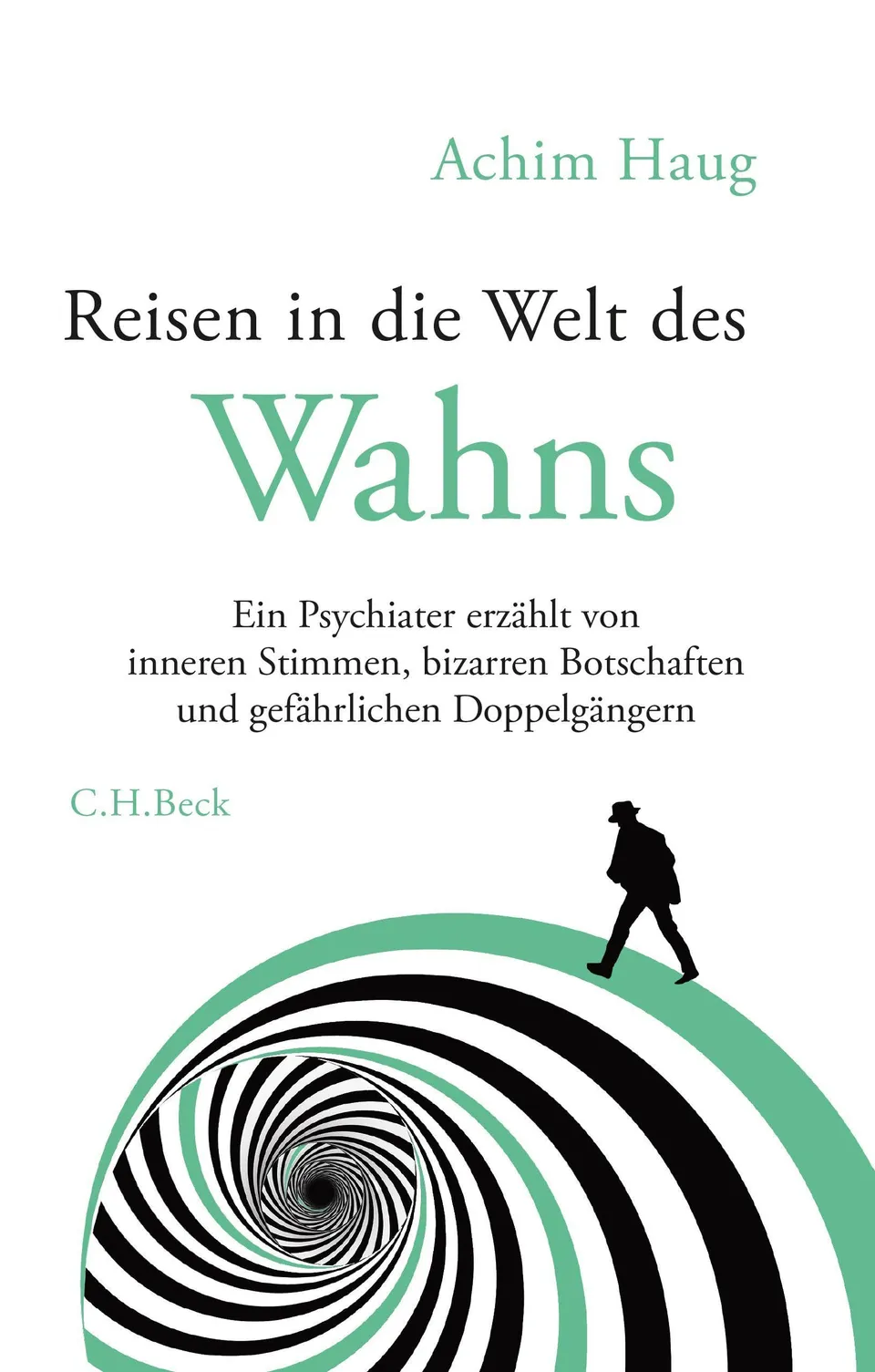c-h-beck-paperback-reisen-in-die-welt-des-wahns-buch-psychiater image 1