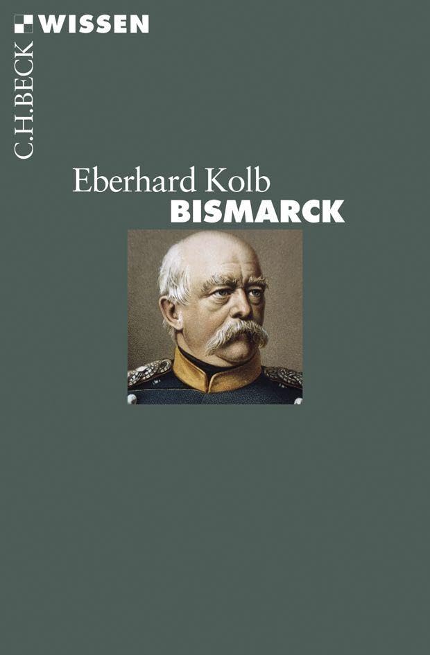 c-h-beck-bismarck-buch-biografie-c-h-beck-wissen image 1