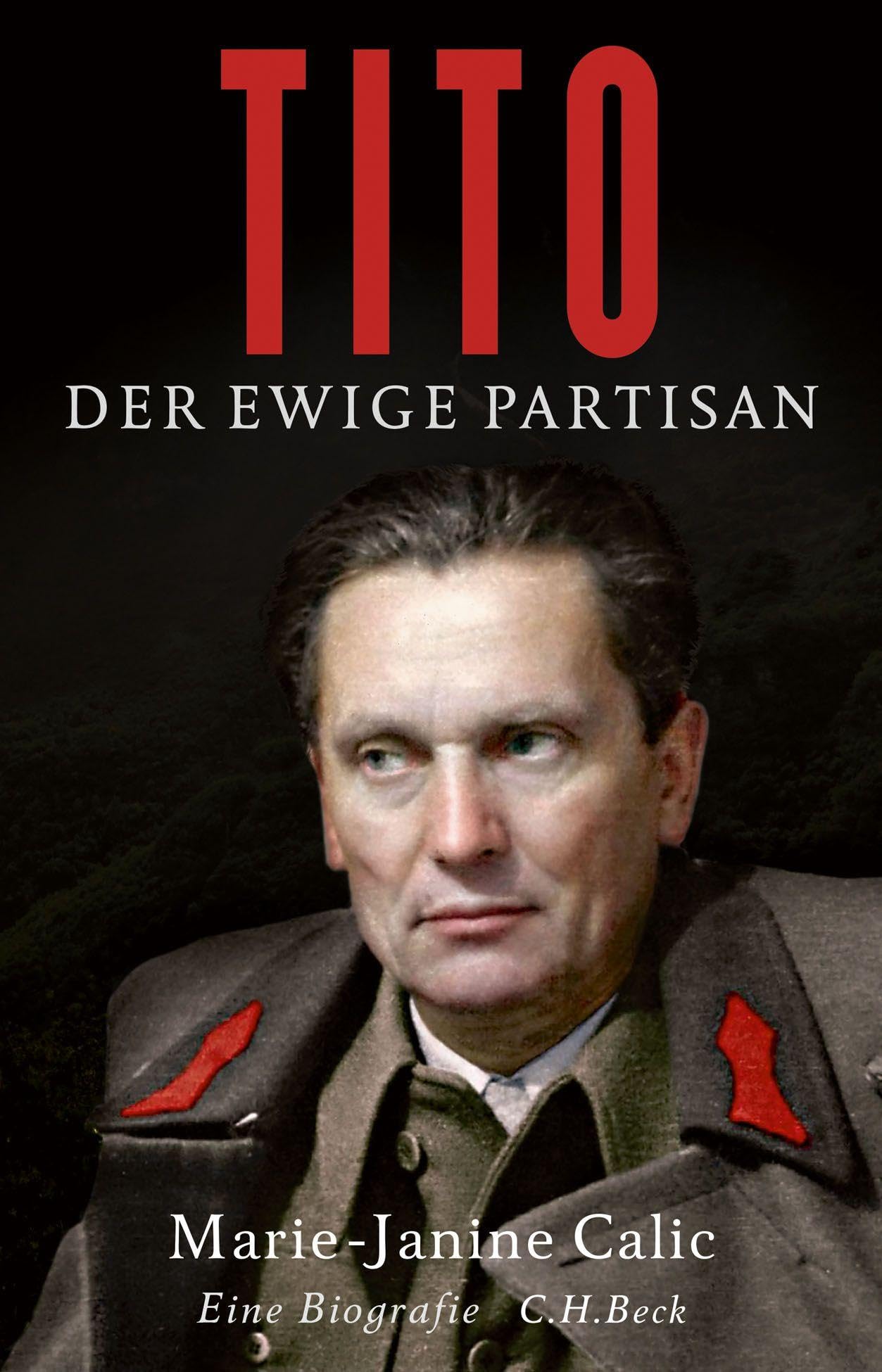 c-h-beck-tito-der-ewige-partisan-taschenbuch-biographie image 1