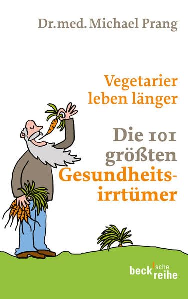 c-h-beck-101-fragen-vegetarier-leben-l-nger-buch-gesundheit image 1