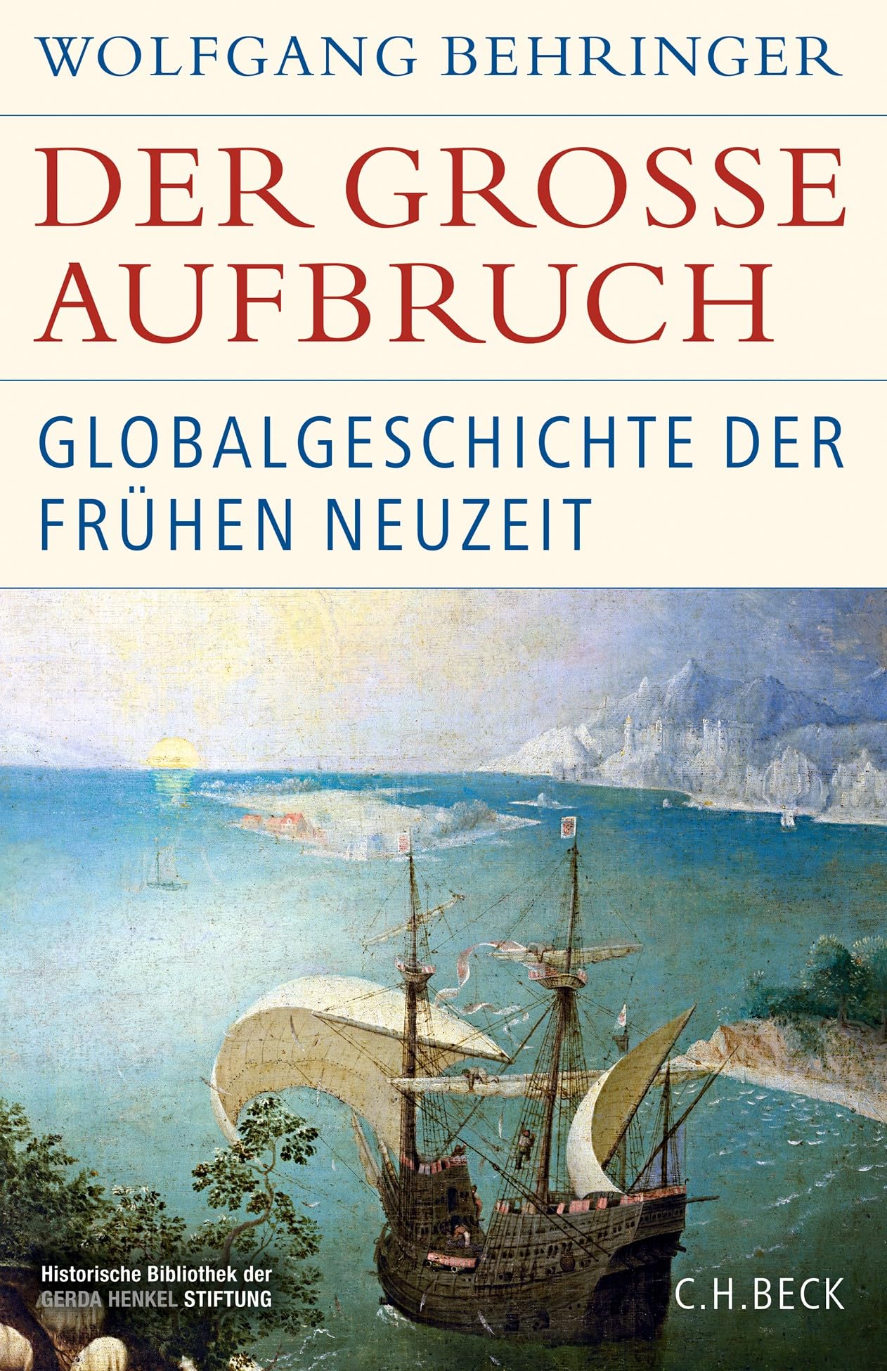 c-h-beck-der-gro-e-aufbruch-buch-globalgeschichte-neuzeit image 1