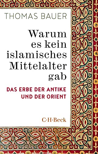 c-h-beck-paperback-warum-es-kein-islamisches-mittelalter-gab-buch image 2