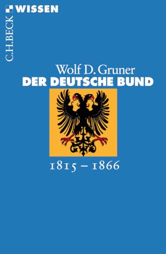 c-h-beck-wissen-der-deutsche-bund-1815-1866-buch image 2
