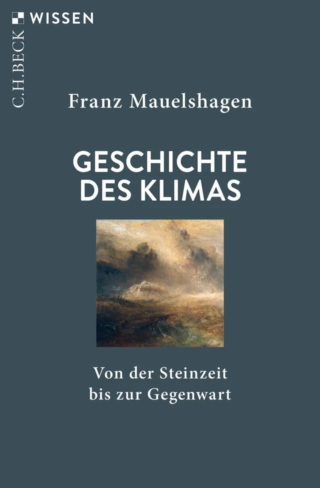 c-h-beck-c-h-beck-wissen-geschichte-des-klimas-buch-steinzeit-bis-gegenwart image 1