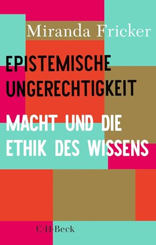 c-h-beck-paperback-epistemische-ungerechtigkeit-buch-ethik-wissen image 2
