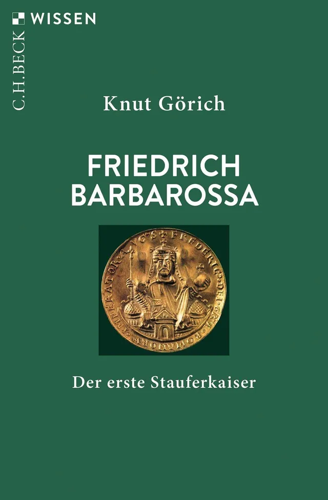 c-h-beck-wissen-friedrich-barbarossa-buch-stauferkaiser image 1