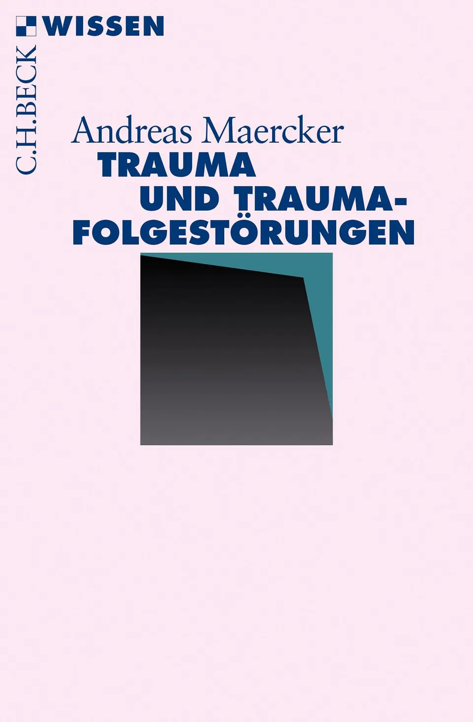 c-h-beck-wissen-trauma-und-traumafolgest-rungen-buch-psychologie image 1