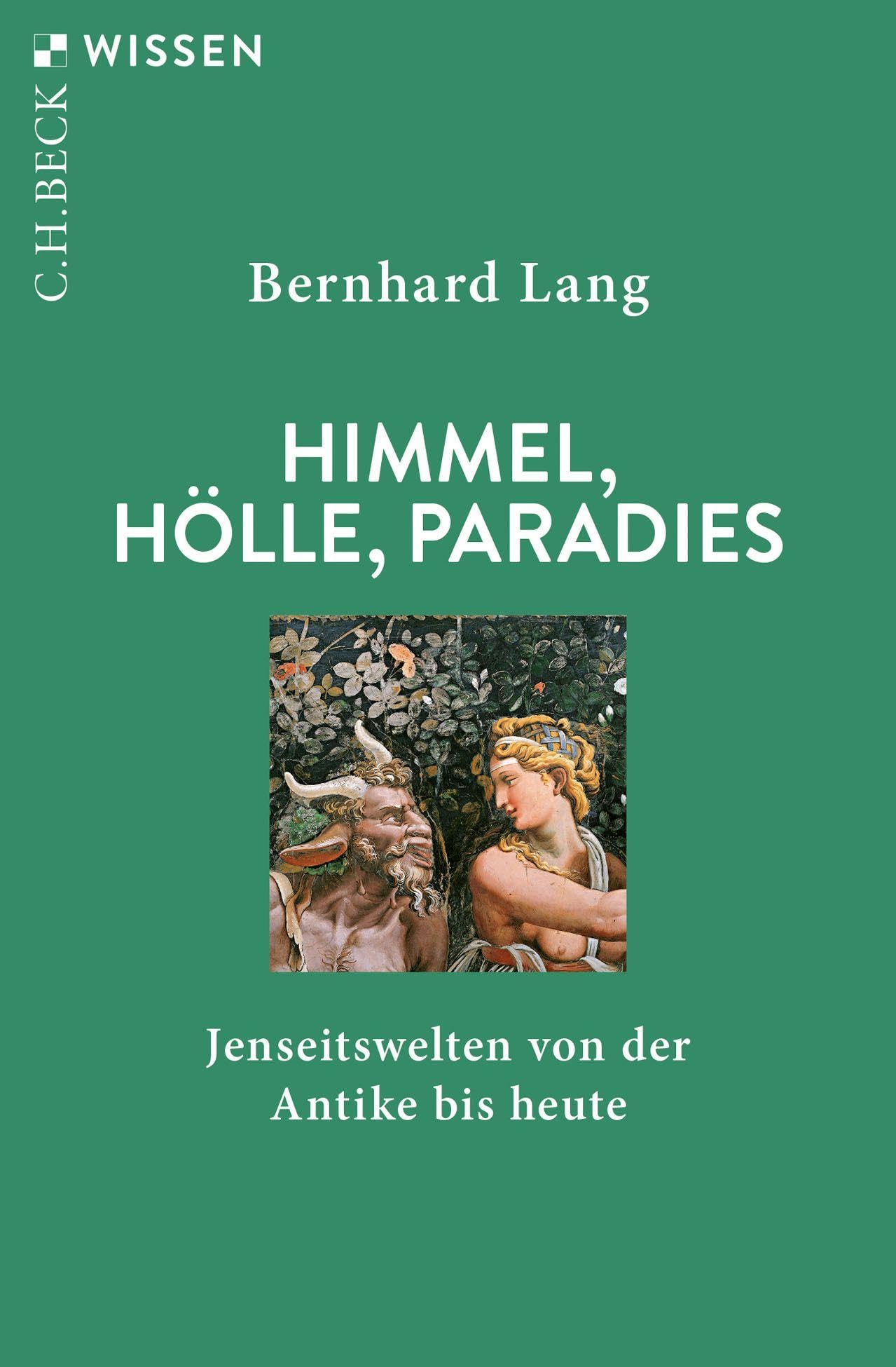 c-h-beck-wissen-himmel-h-lle-paradies-jenseitswelten-buch image 1