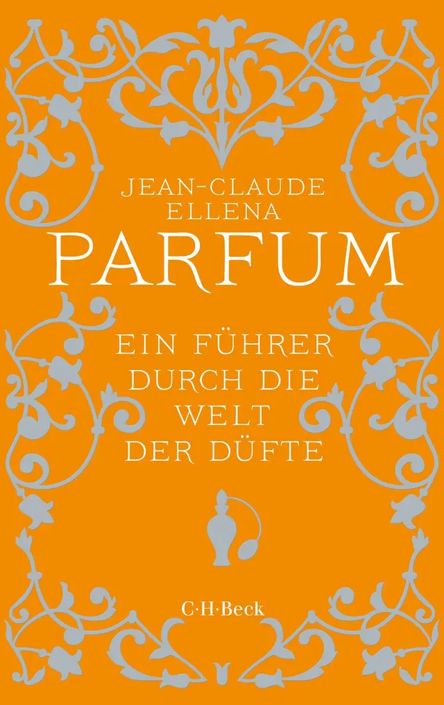 c-h-beck-parfum-f-hrer-durch-die-welt-der-d-fte-taschenbuch image 1