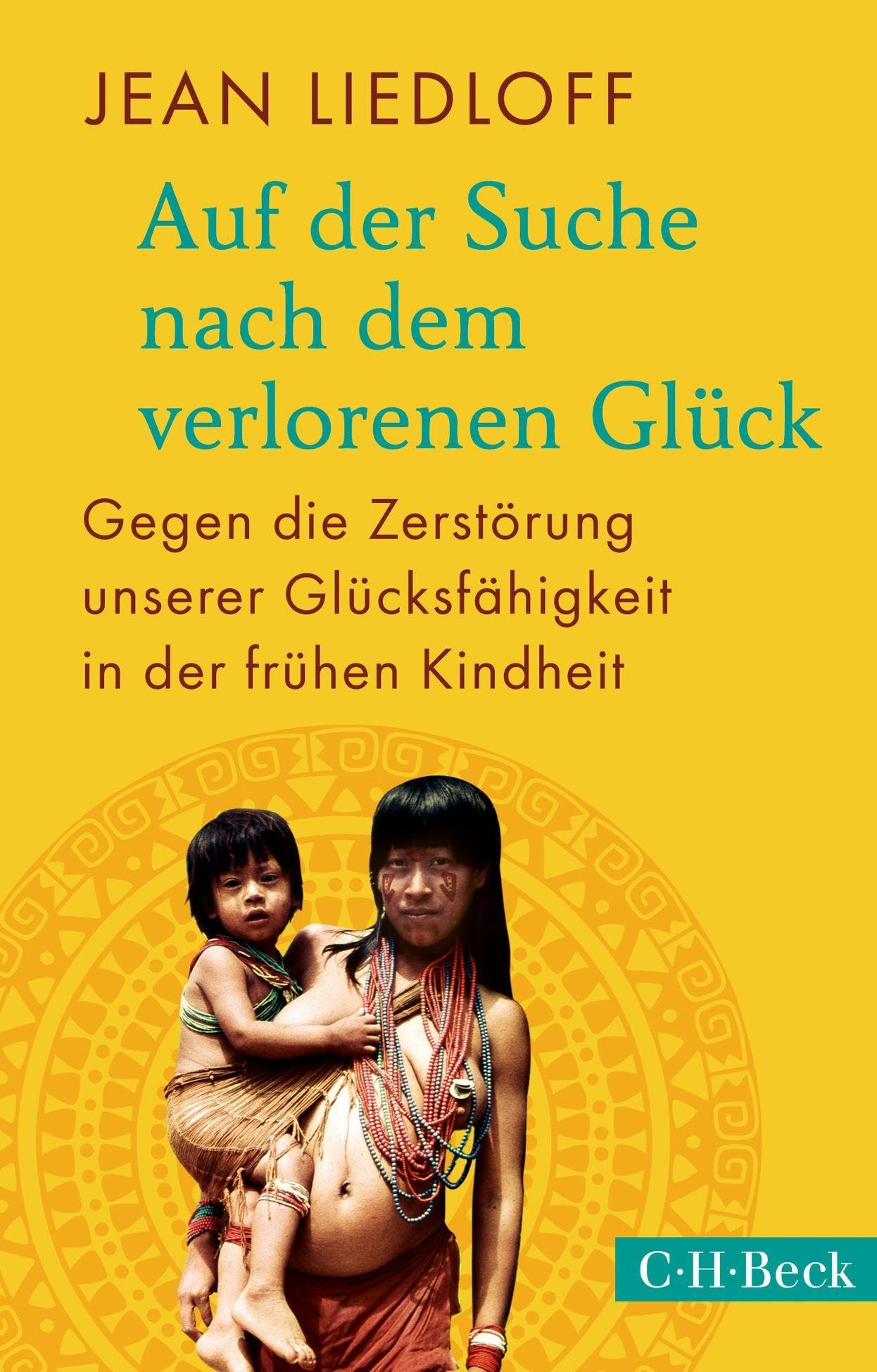 c-h-beck-paperback-auf-der-suche-nach-dem-verlorenen-gl-ck-buch-fr-he-kindheit image 1