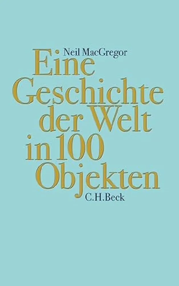 c-h-beck-geschichte-der-welt-in-100-objekten-taschenbuch image 1