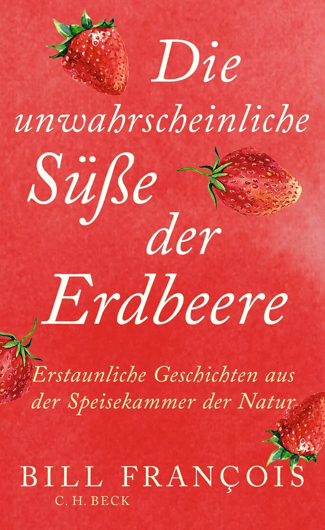 c-h-beck-paperback-die-unwahrscheinliche-s-e-der-erdbeeren-buch-natur image 1