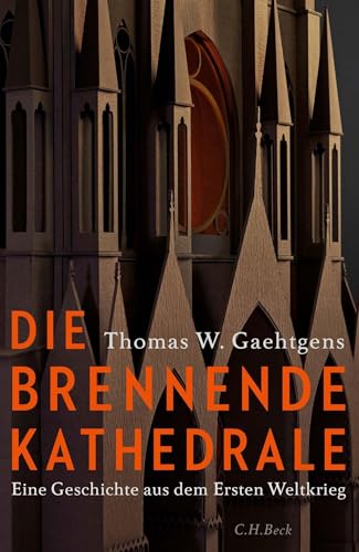 c-h-beck-paperback-die-brennende-kathedrale-buch-erster-weltkrieg image 2