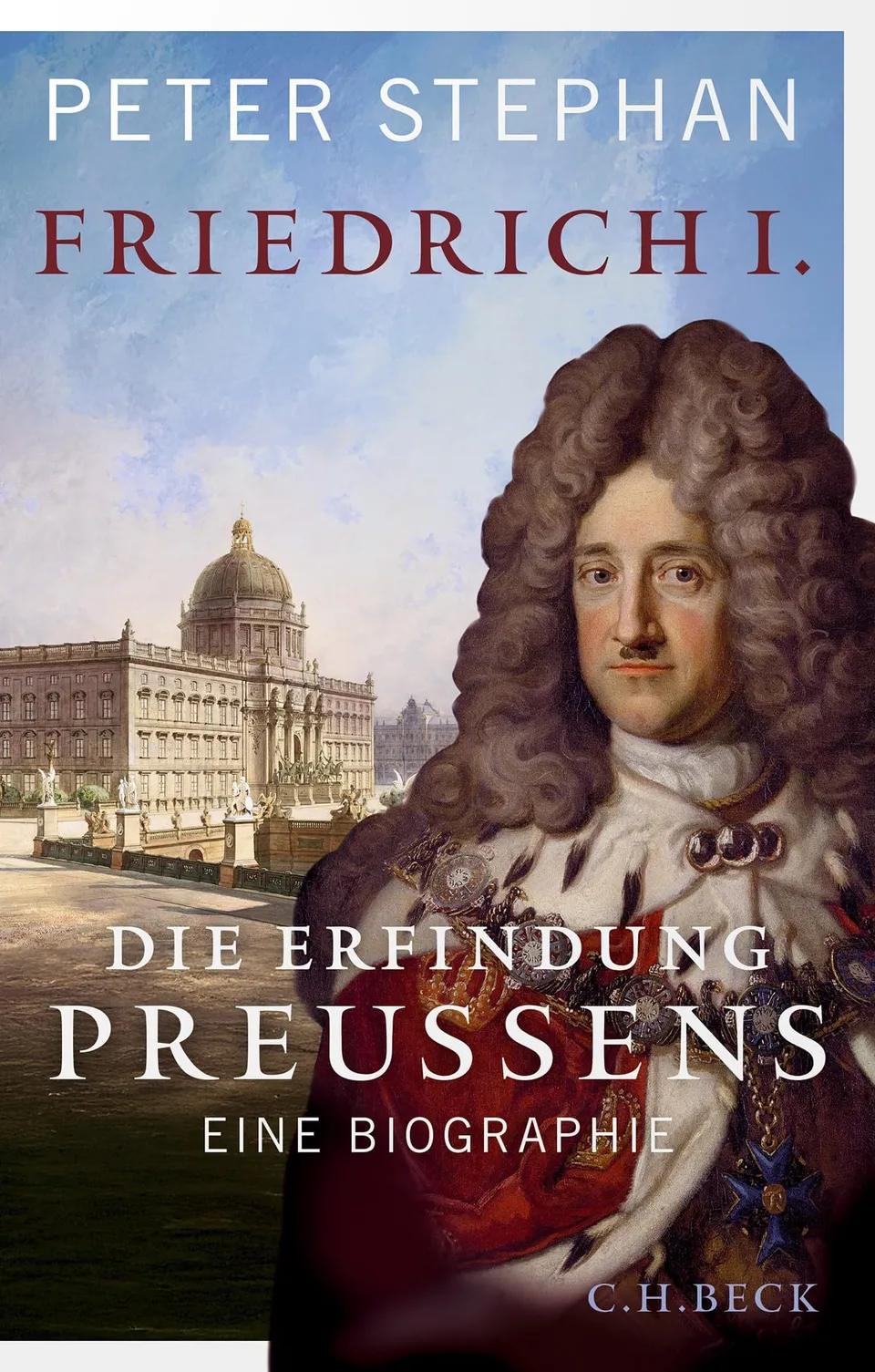 c-h-beck-friedrich-i-taschenbuch-die-erfindung-preu-ens-biografie image 1