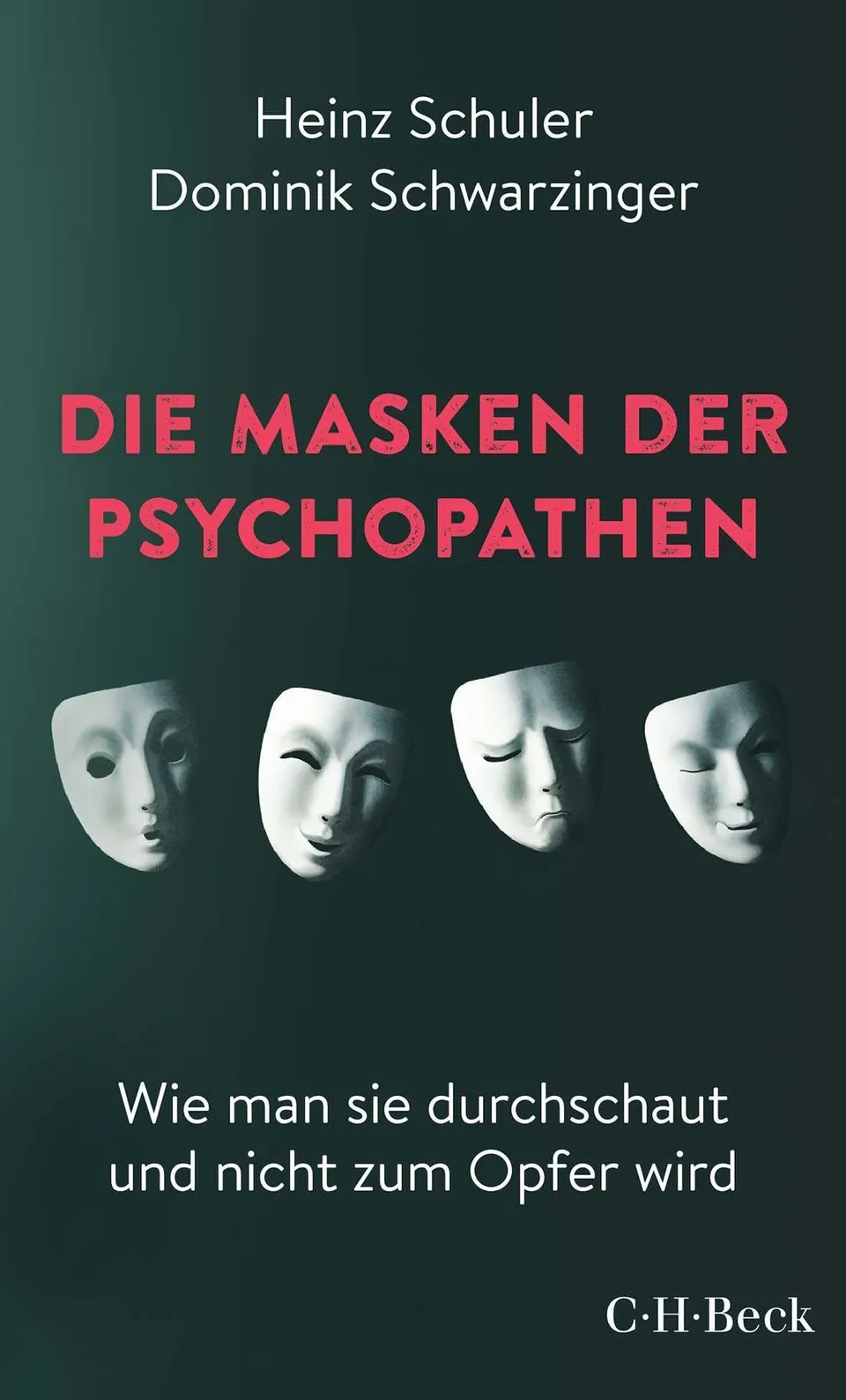 c-h-beck-paperback-die-masken-der-psychopathen-taschenbuch-psychologie image 1