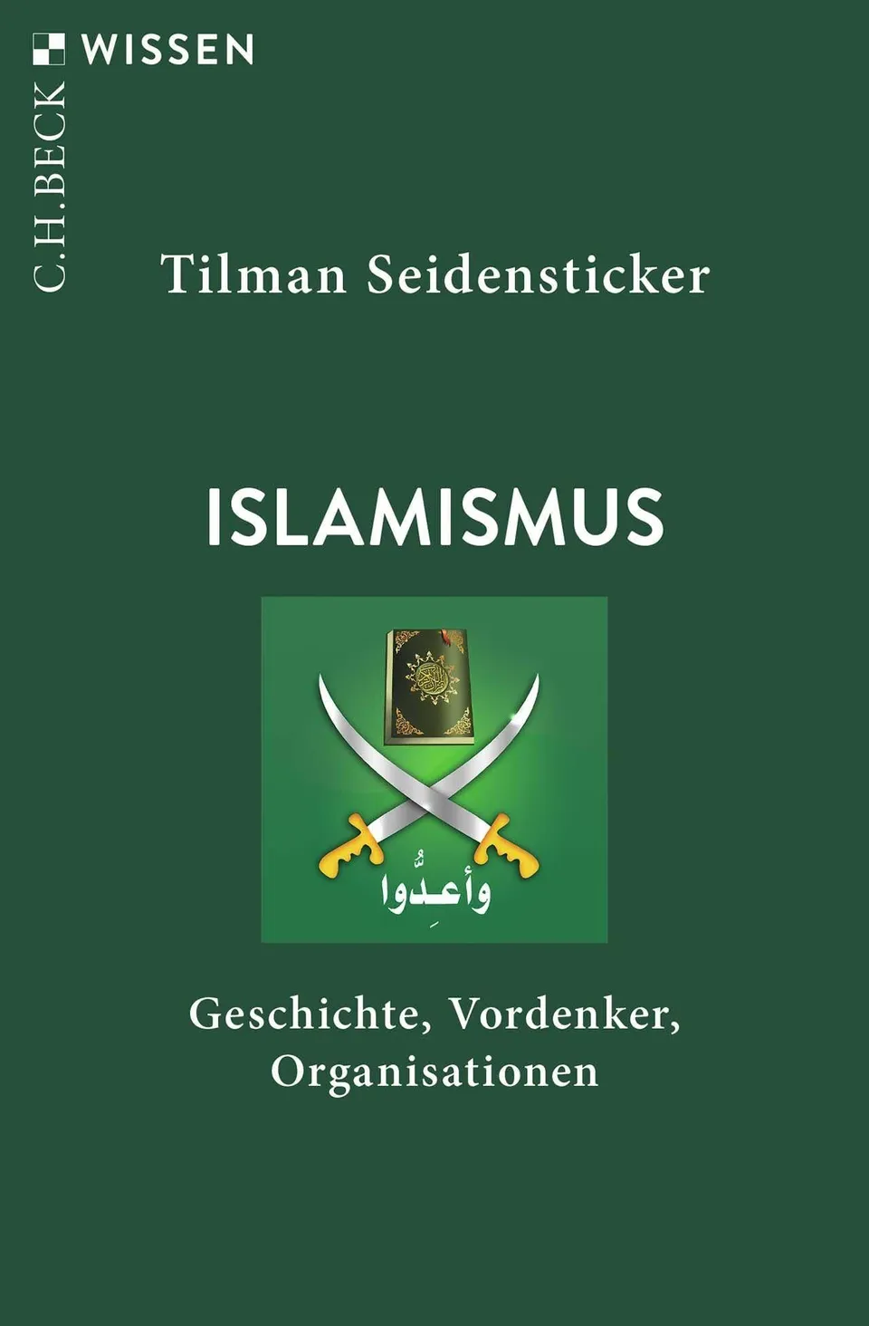 c-h-beck-wissen-islamismus-geschichte-vordenker-buch-politik image 1