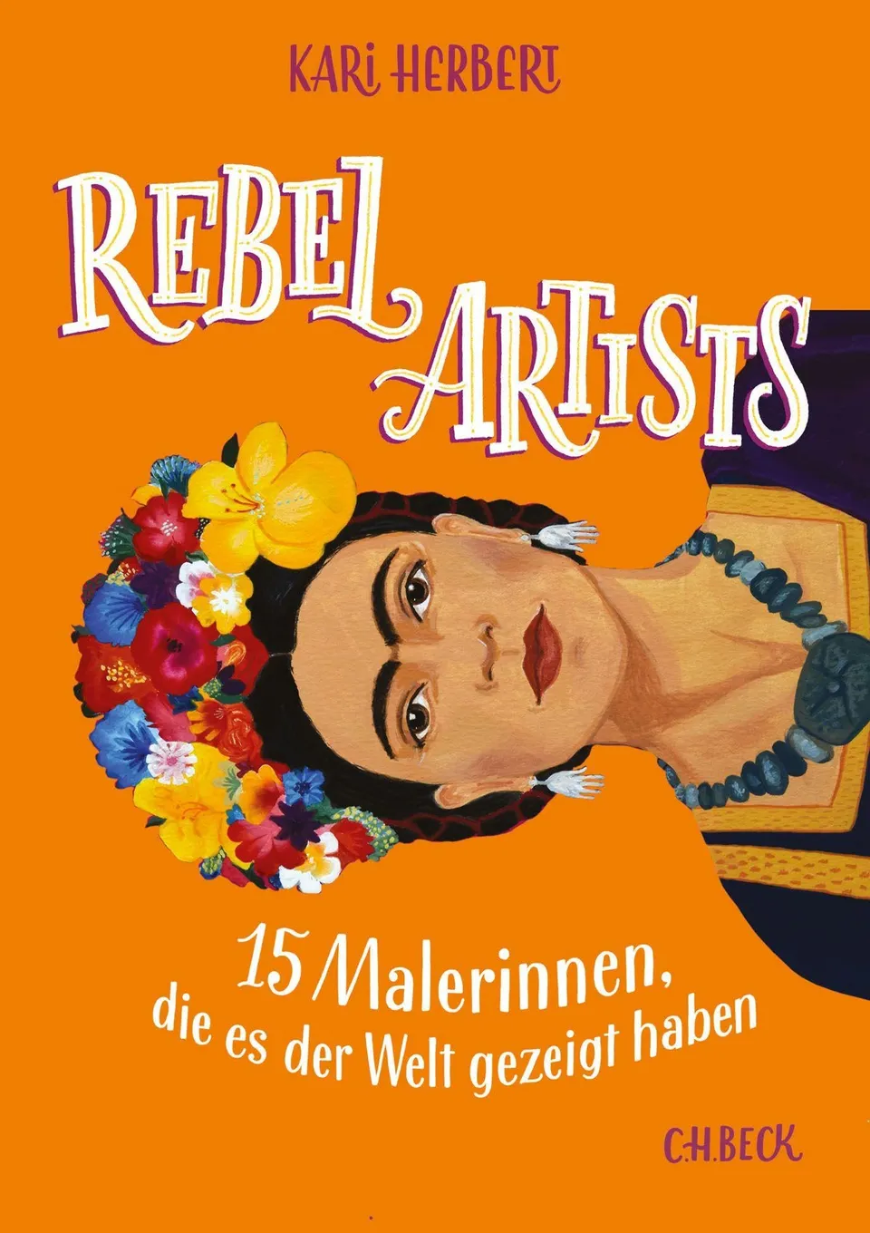 c-h-beck-rebel-artists-buch-paperback-15-malerinnen-kunst image 1
