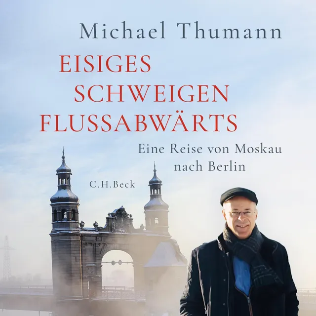 c-h-beck-eisiges-schweigen-flussabw-rts-ebook-moskau-berlin-reise image 1
