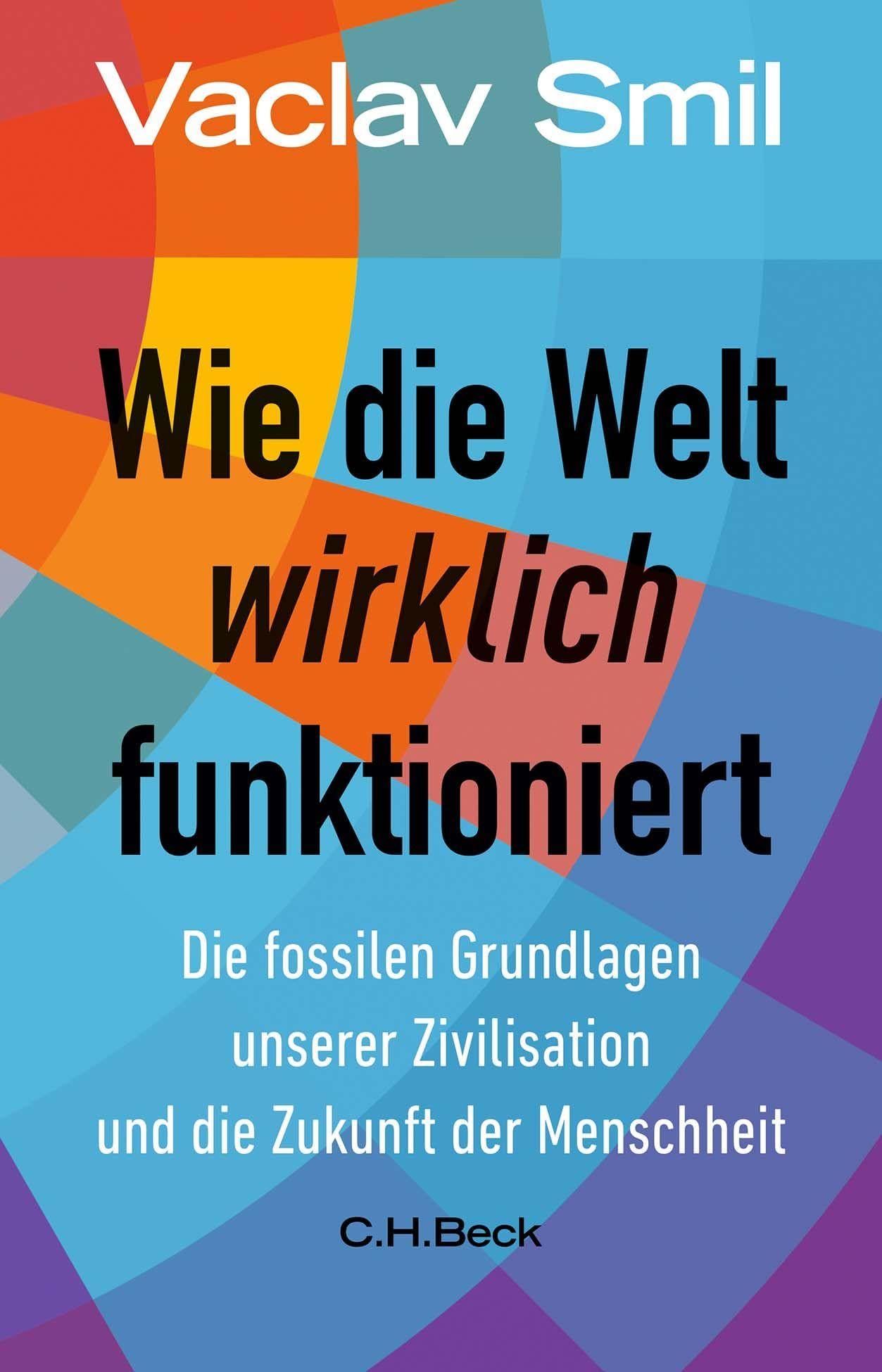c-h-beck-wie-die-welt-wirklich-funktioniert-taschenbuch-energie image 1