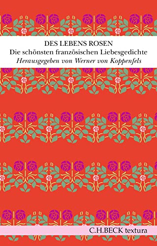 c-h-beck-textura-des-lebens-rosen-liebesgedichte-buch image 8